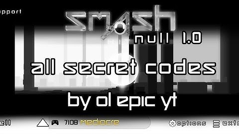 Smash Hit NULL 1.0 All Secret Codes.