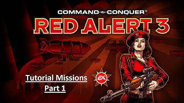 Command & Conquer: Red Alert 3 Tutorial Missions Part 1