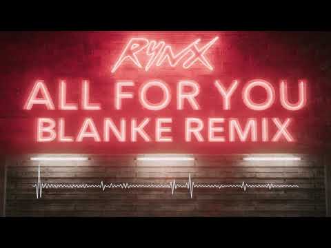 Rynx - "All For You"Feat. Kiesza (Blanke Remix)
