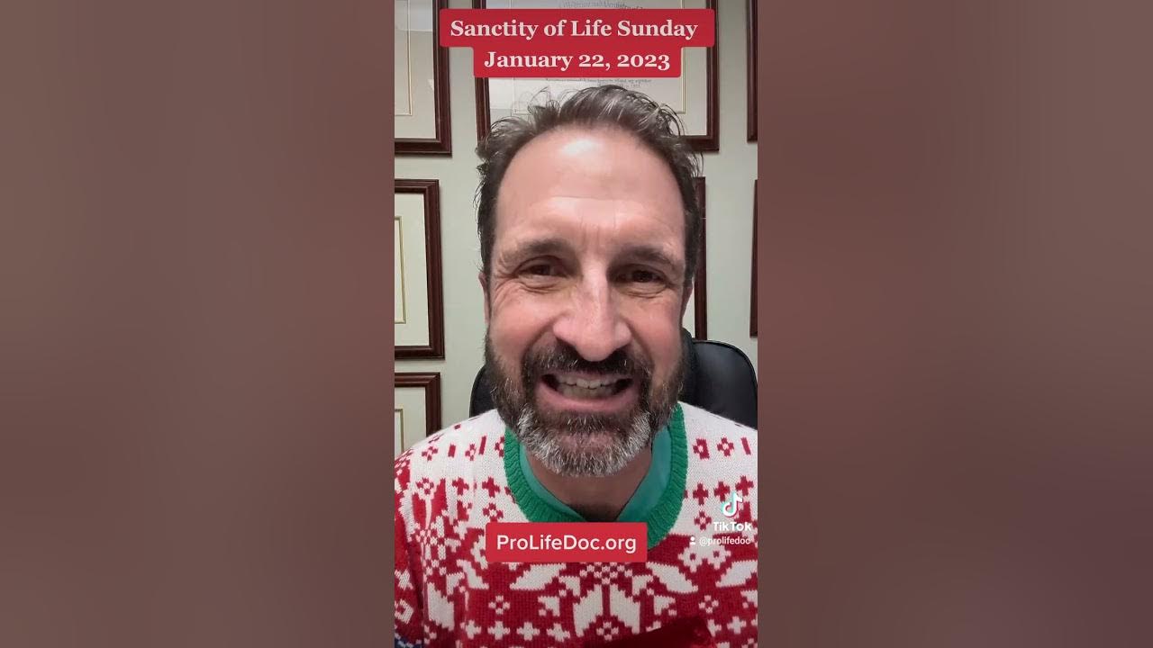 Sanctity of Life Sunday January 22, 2023 YouTube