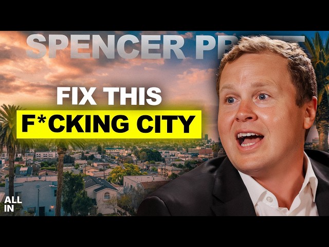 Video: Spencer Pratt on Fixing LA: Wildfires, Homelessness, Corruption & the Fight to Take It Back