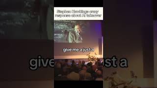 Stephen’s Hawkings crazy response to AI question #stephenhawkings #real #hellnaw