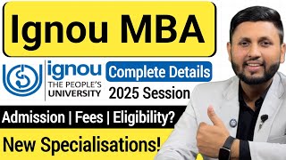 Ignou MBA Admission 2025 | Complete Details | Ignou Admission 2025 January | Ignou Update 2025