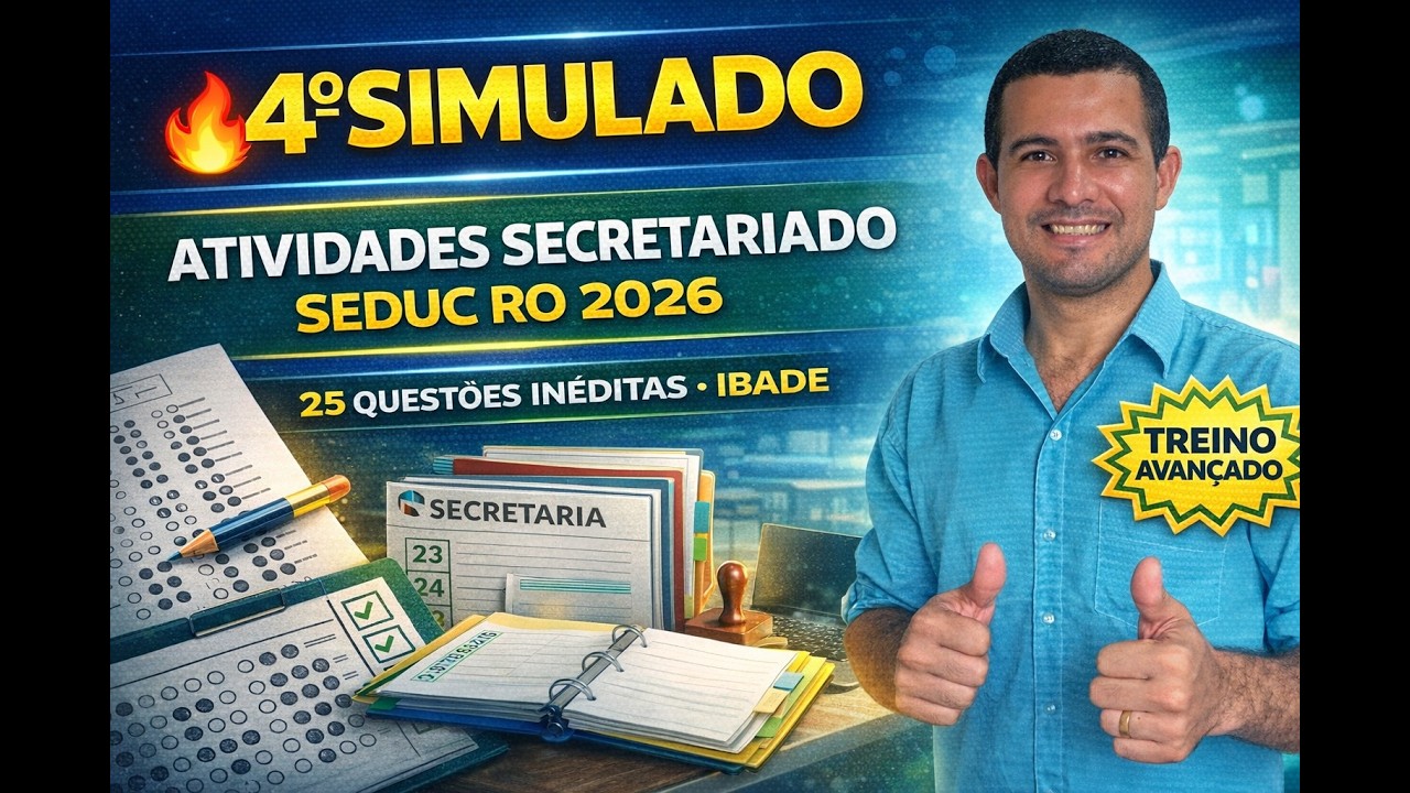 4º Simulado Atividades Secretariado SEDUC RO 2026 - MENTORIA RADAR