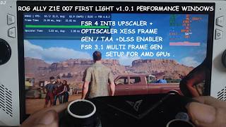 Rog Ally 007 First Light Performance | FSR 4 + Optiscaler XeFG / Mod FSR 3.1 MFG Setup for AMD GPUs