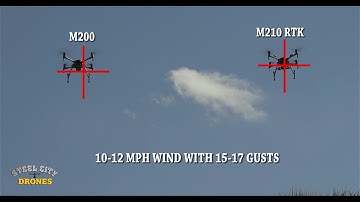M200 M210RTK wind test