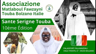 En Direct de Bolzano ItalieThiante Serigne Touba Dahira Matlaboul Fawzayni 18 mai 2024