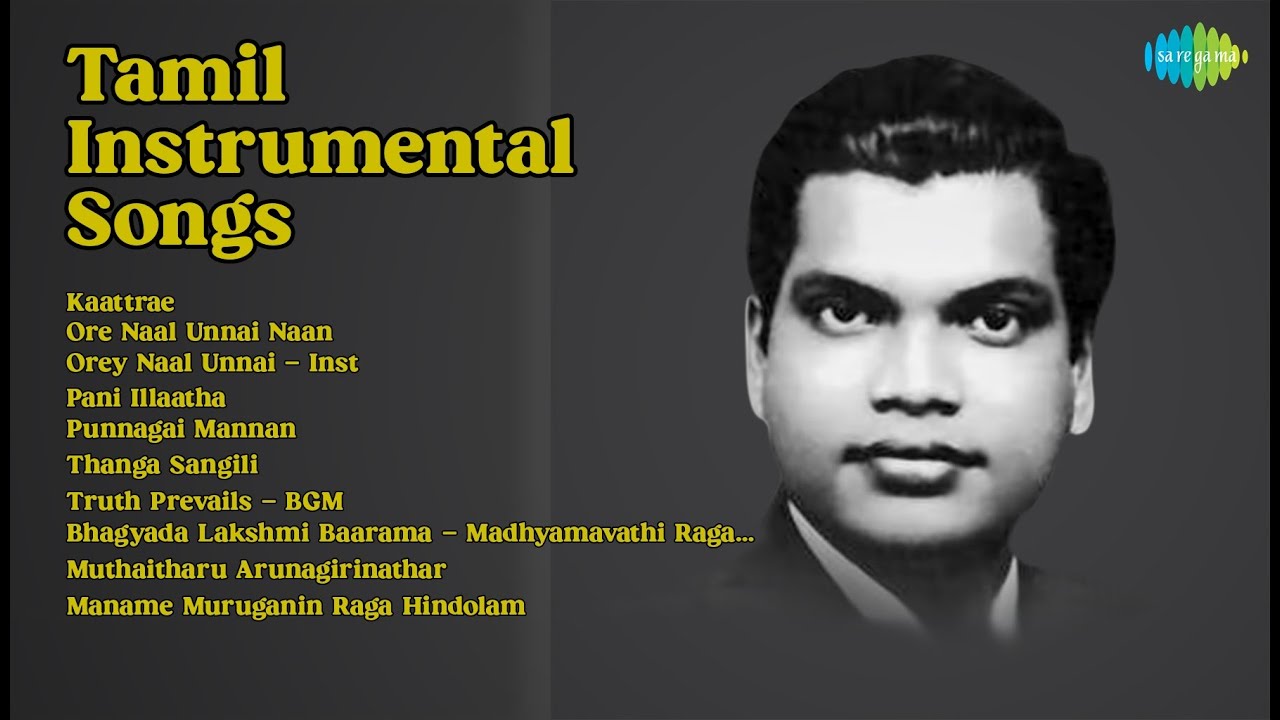 Tamil Instrumental Magical Tamil Instrumentals 90's-20's | L. Ramesh Songs | Kaattrae ...