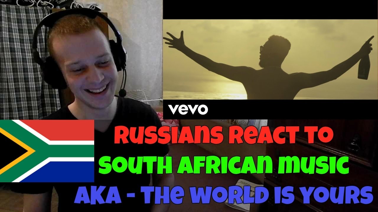 RUSSIANS REACT TO SOUTH AFRICAN MUSIC | AKA - The World Is Yours | REACTION