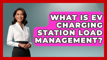What Is EV Charging Station Load Management? - Civil Engineering Explained
