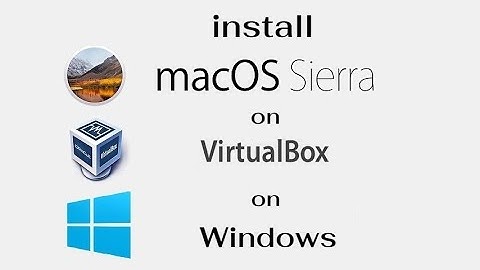 How to install macOS high sierra on Virtualbox on Windows PC