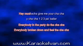 Chelo - Cha Cha KARAOKE