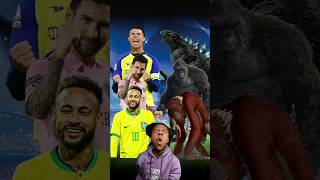 Ronaldo, Messi, Neymar Vs Godzilla, King Kong, Scar King 🔥🤩