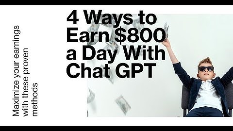 4 Ways to Make $800 a Day with Chat GPT in 2023 | #makemoneyonline #earnmoneyonline
