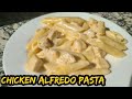 CREAMY CHICKEN ALFREDO PASTA RECIPE (EASY, QUICK &amp; DELICIOUS)