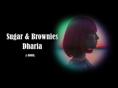 Sugar & Brownies :: Dharia ( 1 HOUR )