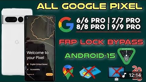 Google Pixel 6a 7a 8a 9 pro Frp Bypass android 15 & 16 || Google Pixel Frp bypass 2025