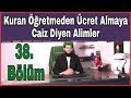 Kuran Öğretmeden Para Almaya Caiz Diyen Alimler (38)