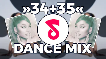 ARIANA GRANDE - 34+35 💞 [Dance Mix | Remix by @Showmusik] (ft. Megan Thee Stallion)