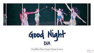 DIA (다이아) - Good Night (굿밤) [Han/Rom/Eng Lyrics]