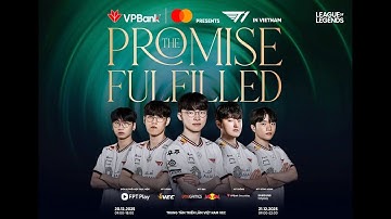 LIVESTREAM VPBANK PRESENTS T1 IN VIETNAM: THE PROMISE FULFILLED – DAY 2