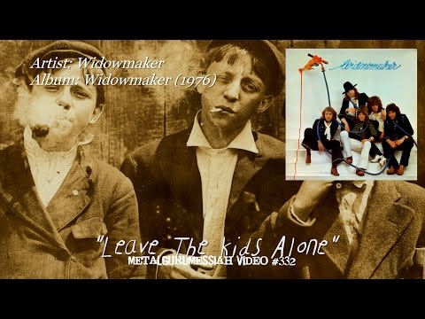 Leave The Kids Alone - Widowmaker (1976) Remastered FLAC Audio HD 1080p