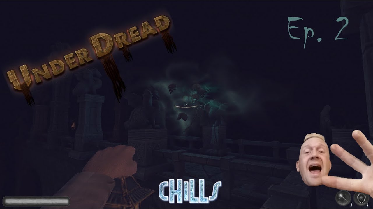 UnderDread Ep.2 "Seven headed skeleton ghost! JUMP SCARES!!" Now with Facecam PC Gameplay