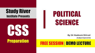 Political Science Demo Lecture | Nadeem Shirazi | CSS 2022