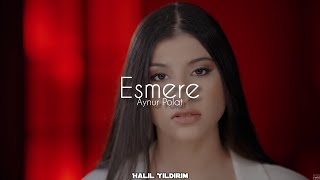 Aynur Polat - Esmere Halil Yıldırım Remix 