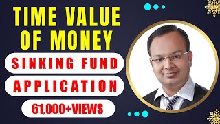 #14 | sinking fund application | time value of money | mathematics of finance