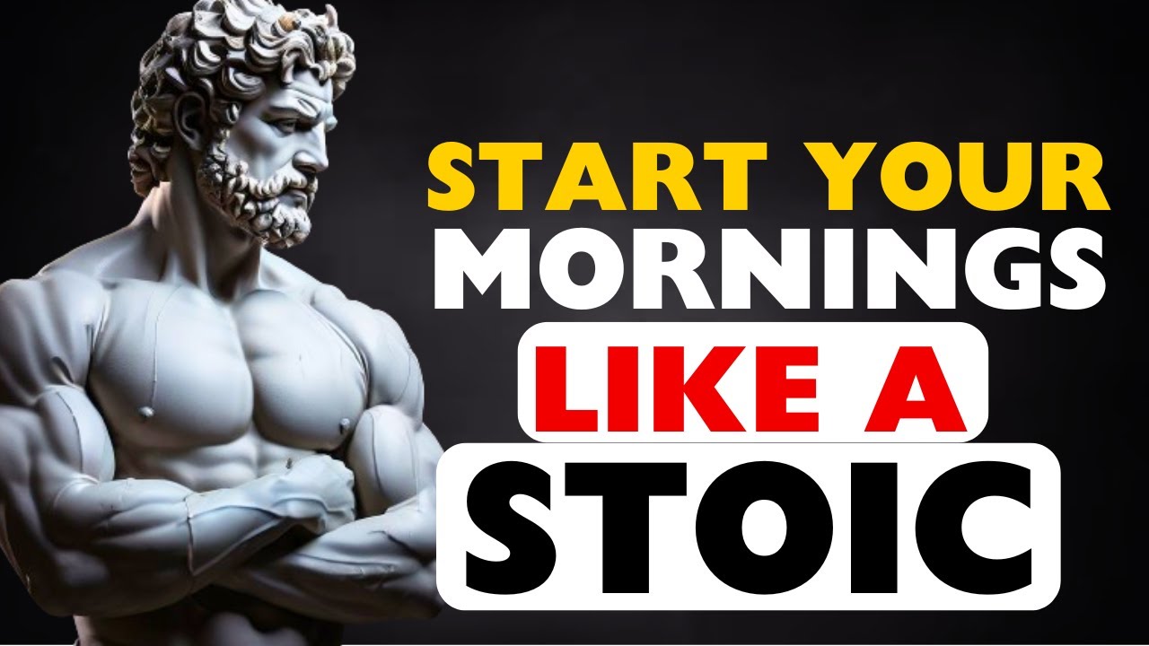 15 THINGS You SHOULD do every MORNING (Stoic Morning Routine ...