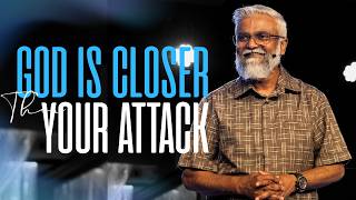 God Is Closer Than Your Attack | Steven Francis