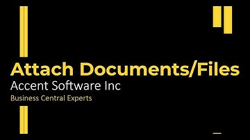 Microsoft Dynamics 365 Business Central - Attach Files and Documents to Orders and Master Records