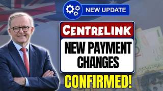 Centrelink Confirms New Payment Changes – Who Gets Paid More?