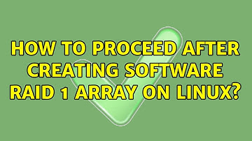 How to proceed after creating software RAID 1 array on Linux?