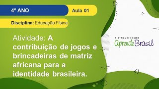 Atividade Educação Física - Jogos e Brincadeiras Indígenas