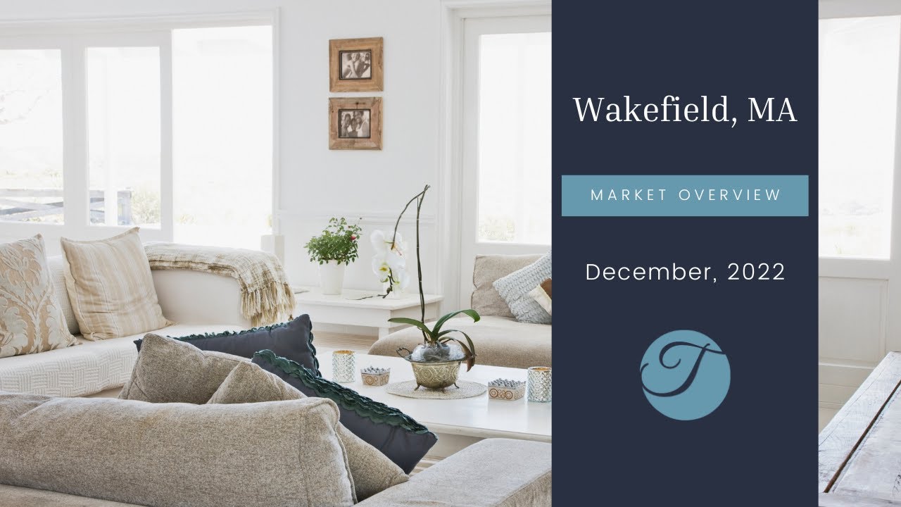 Wakefield MA Real Estate Market Update December 2022 | The Ternullo Team Leading Edge Real Estate