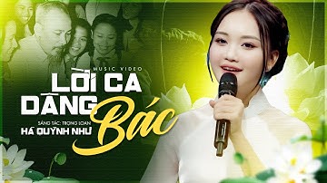 Lời Ca Dâng Bác - Hà Quỳnh Như | Cả Khán Phòng Lặng Người Khi Nghe Ca Khúc Ý Nghĩa Về Bác Hồ