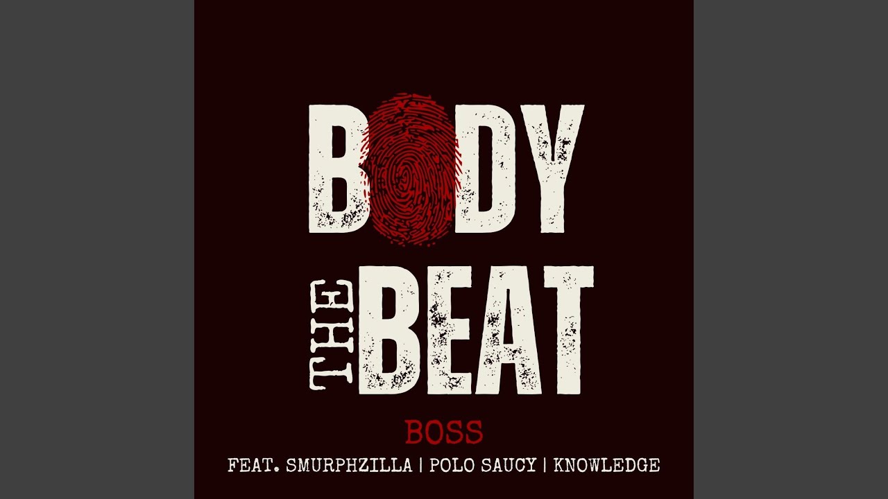 Guarda Body the Beat (feat. Smurphzilla, Polo Saucy & Yung Knowledge) su YouTube Guarda Body the Beat (feat. Smurphzilla, Polo Saucy & Yung Knowledge) su YouTube