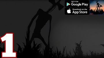 Siren head Field - Gameplay - walkthrough - part 1- (android , iOS)