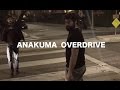 We are Anakuma Overdrive!