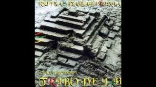 Tribo de Jah - Ruínas da Babilônia (COMPLETO)