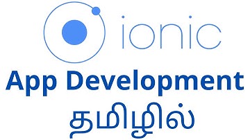 Ionic App Development Tutorial for Beginners - Tamil