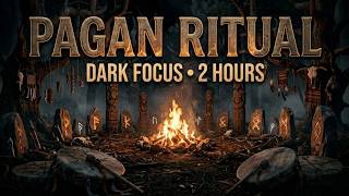 Slavic Pagan Forest Ritual | 2-Hour Dark Ambience for Late-Night Focus & Deep Work