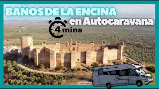 BAÑOS DE LA ENCINA en AUTOCARAVANA ⏰ 4 MINUTOS