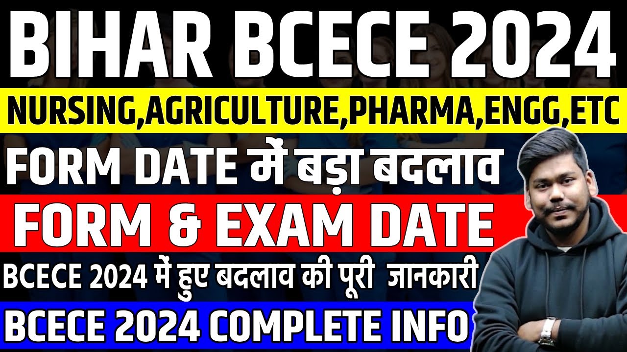 BCECE 2024 FROM DATE & EXAM DATE BCECE NURSING,AGRICULTURE,BPHARMA