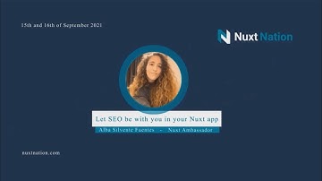 Let SEO be with you in your Nuxt app by Alba Silvente Fuentes: Nuxt Nation 2021