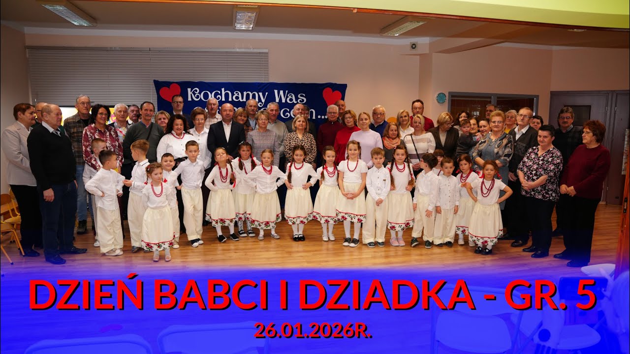 Dzień babci i dziadka 2026 - gr 5 (wersja skrócona)