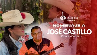 Claudia Cabrera - Homenaje A José Castillo