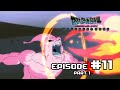 Dragonball Absalon Episode #11 (PART 1)